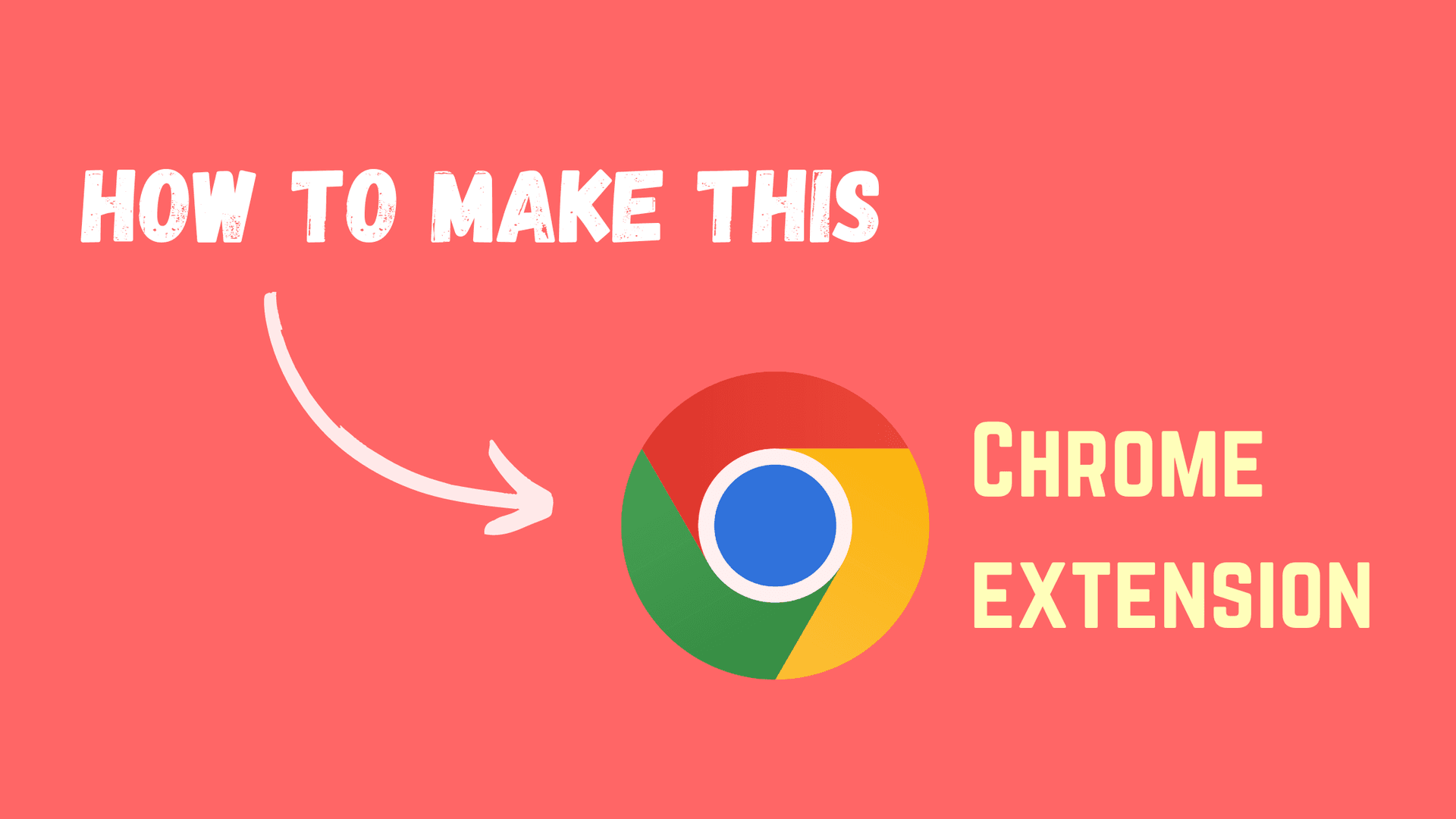 Guide to making a Chrome extension with arrow pointing to Chrome logo